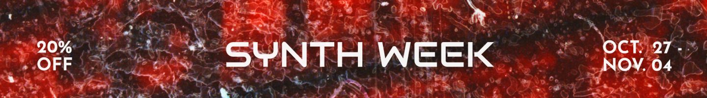 THE SYNTH WEEK VAULT IS OPEN